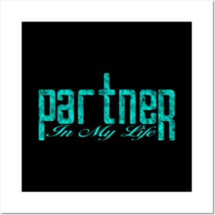09 - Partner In My Life Posters and Art